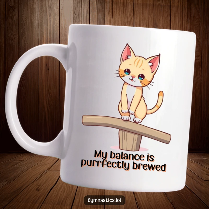 Funny mug featuring a determined kitten balancing perfectly on a beam, tail held high, showcasing its graceful yet comical poise.