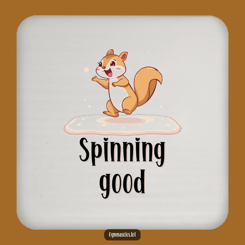 Funny Squirrel Cartwheel Coaster - Protect Surfaces with Energy, Perfect Gift