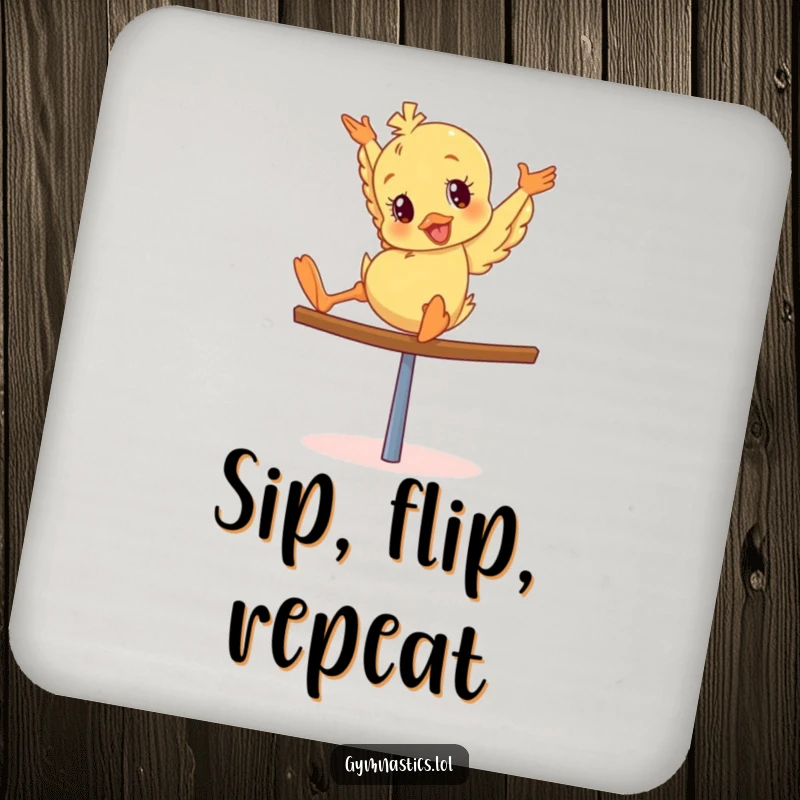 Funny Duckling Coaster: Giddy duckling mid-tumble on a balance beam, bringing humor and charm to any table surface.