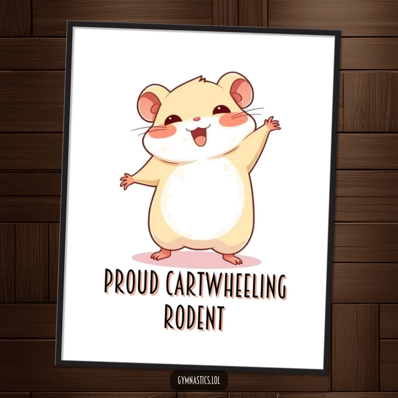 Funny chubby hamster cartwheel poster, depicted mid-cartwheel with a proud smile, radiating cheerful accomplishment and energetic joy.