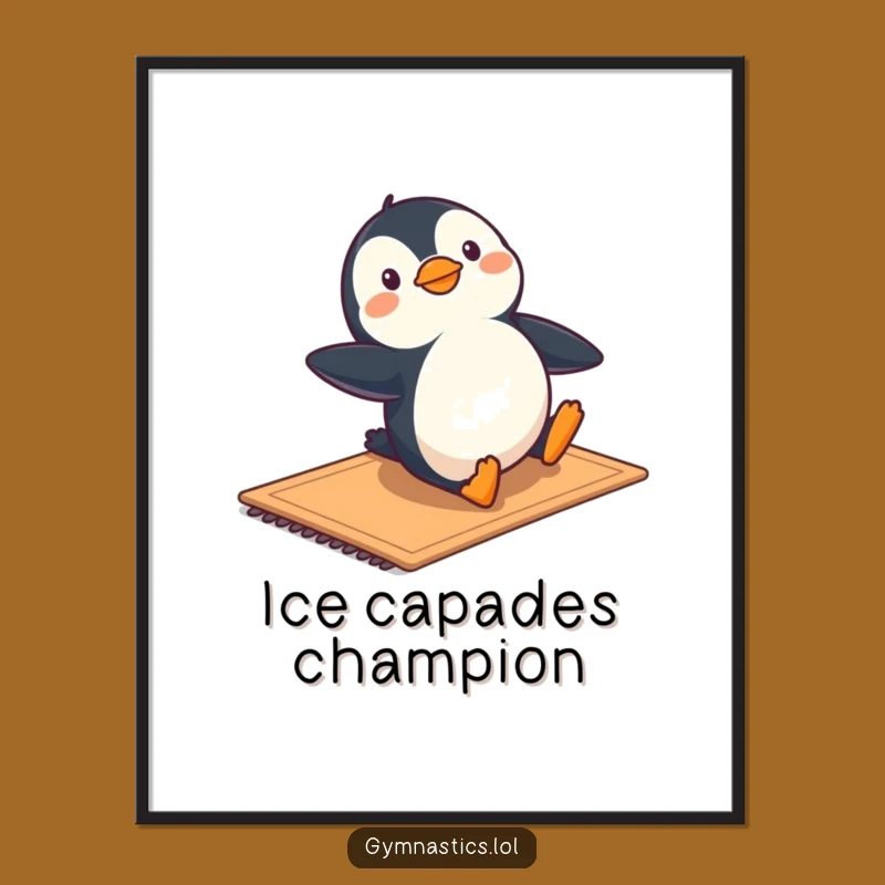 Funny Penguin Gymnastics Poster - Whimsical Sliding Wall Art