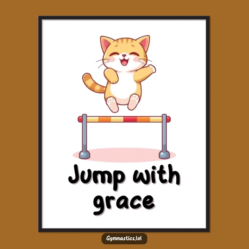 Funny Cat Hurdle Poster: Confident Leaping Art for Your Walls