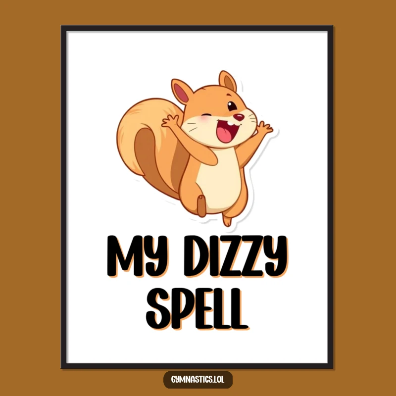 Funny Squirrel Poster - Playful Somesault Art, Amazing Funny Gift for Walls