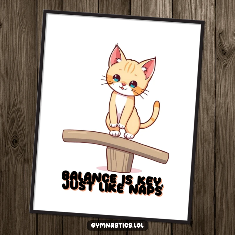 Funny Free Printable Wall Art: A determined kitten walks a tightrope beam with intense focus and a proud tail.