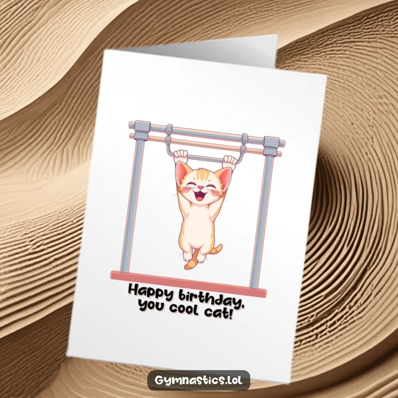 Funny Free Printable Birthday Card: Giggling kitten hanging upside down from uneven bars, full of playful mischief.