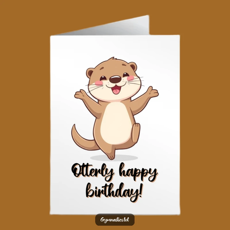 Free Printable Birthday Card: Happy Otter Balance Funny Downloadable Gift