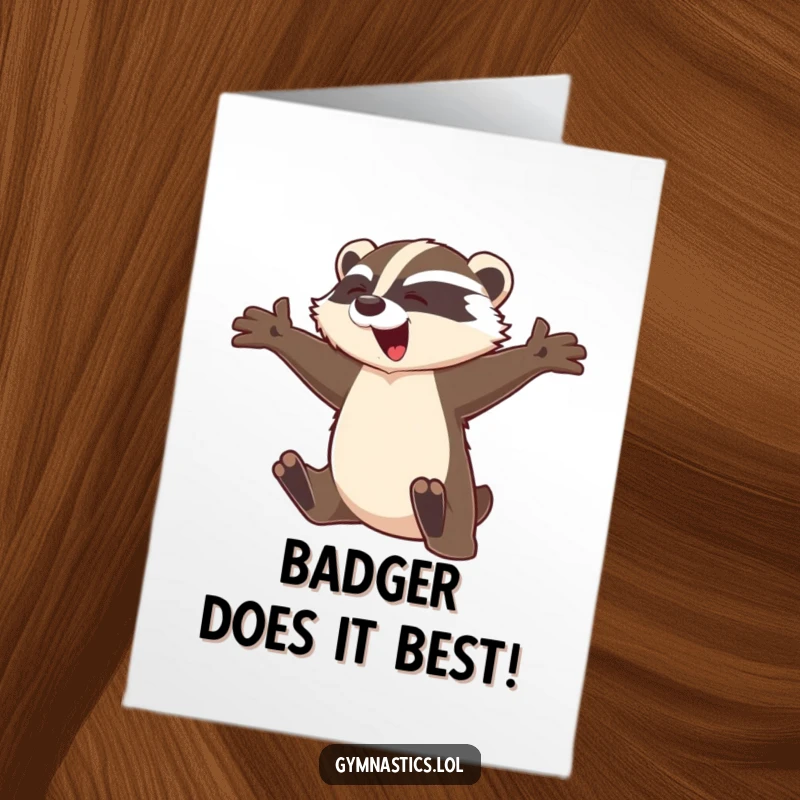 Funny Free Printable congratulations card depicts a graceful badger leaping with open arms, celebrating a fabulous accomplishment in mid-air.