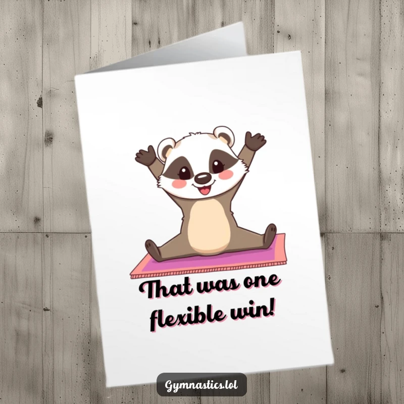 Funny Free Printable Congratulations Card: Cheerful badger in a split on a gymnastics mat, celebrating achievement.