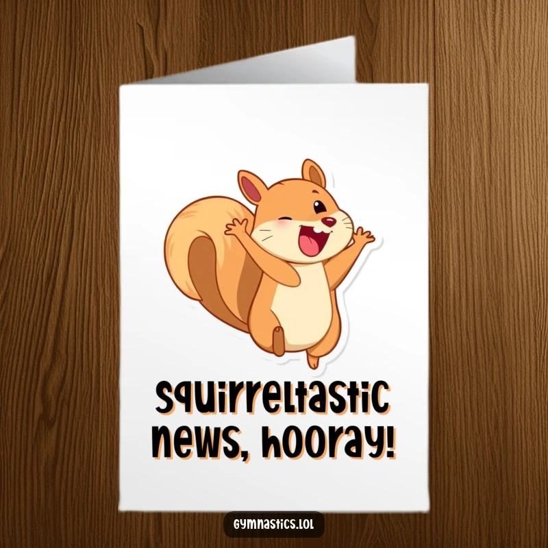 Funny free printable congratulations card: A squirrel with an enormous grin executes a playful somersault, celebrating a big win.