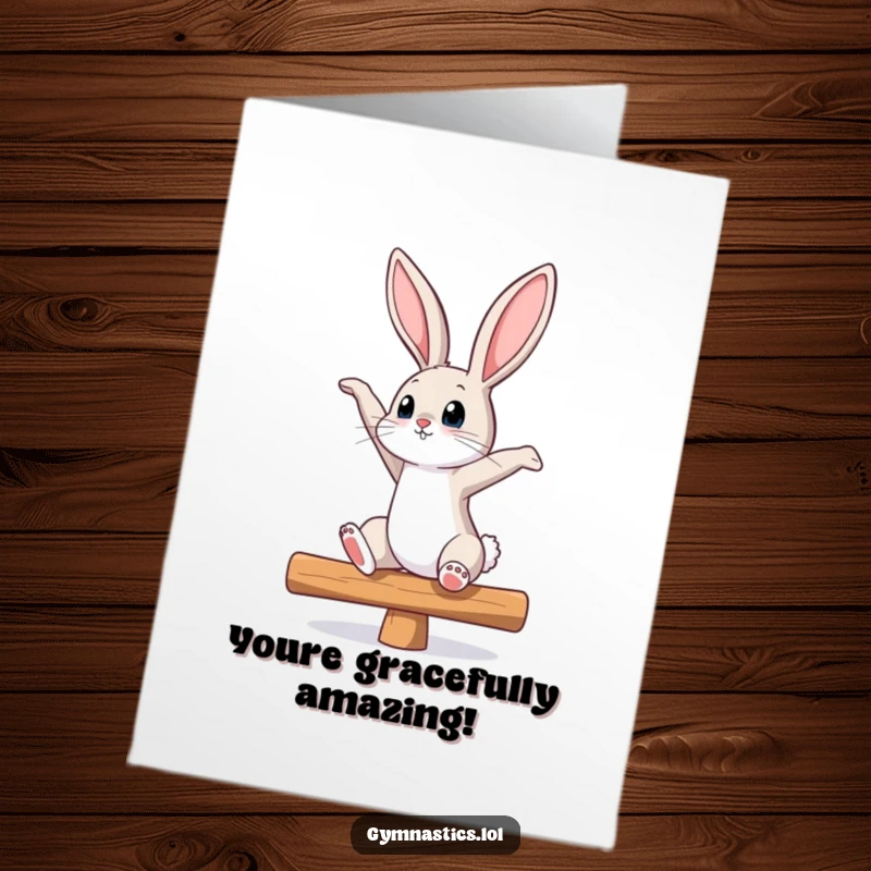Funny Free Printable Congrats Card: Alert bunny balancing on a beam, an amusing way to say congrats.