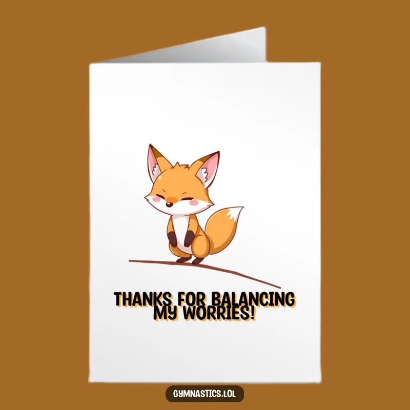 Free Printable Thank You Card: Fox Balance Beam - Steady Gratitude, Funny Downloadable