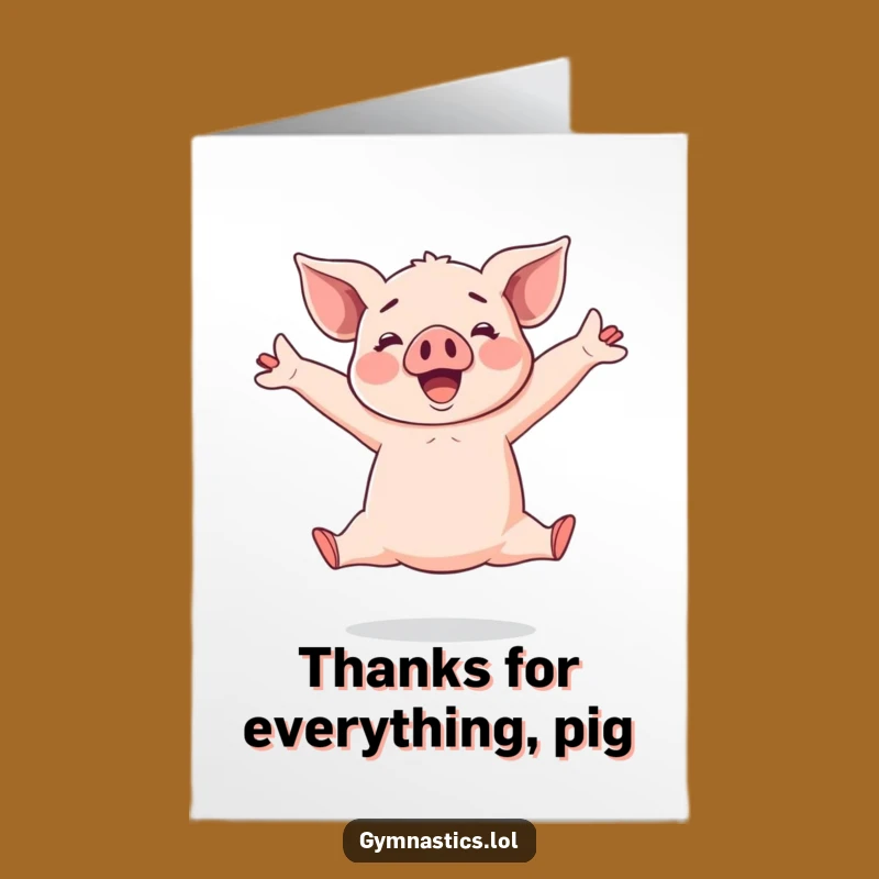 Free Printable Thank You Card: Piglet's Energetic Thanks - Funny Downloadable Gift