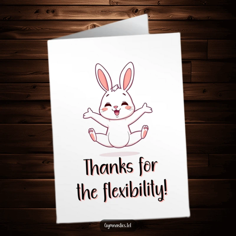 Funny Free Printable Thank You Card: A flexible bunny in a comical split pose, conveying thanks with a smile.