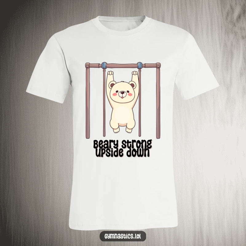 Funny Bear Upside Down T-Shirt: A proud bear demonstrates impressive strength, hanging upside down from uneven bars with a humorous flair.